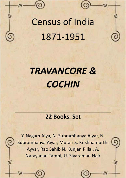 Census of India 1871-1951: TRAVANCORE & COCHIN - Gyan Books