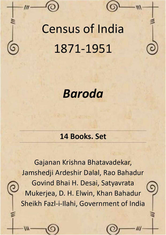 Census of India 1871-1951: Baroda - Gyan Books