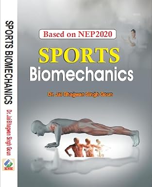 Sports Biomechanics (Based on NEP 2020) Hardcover – 21 January 2025