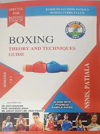 Boxing - Theory and Techniques Guide (Along with PYQ/MCQ/Simple Paper) Semester - I & II Paperback – 28 January 2025