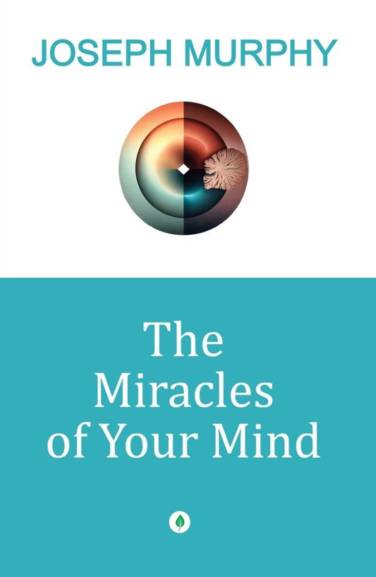 The Miracles Of Your Mind - Joseph Murphy Grab2Buy Unbound Script Grab2Buy