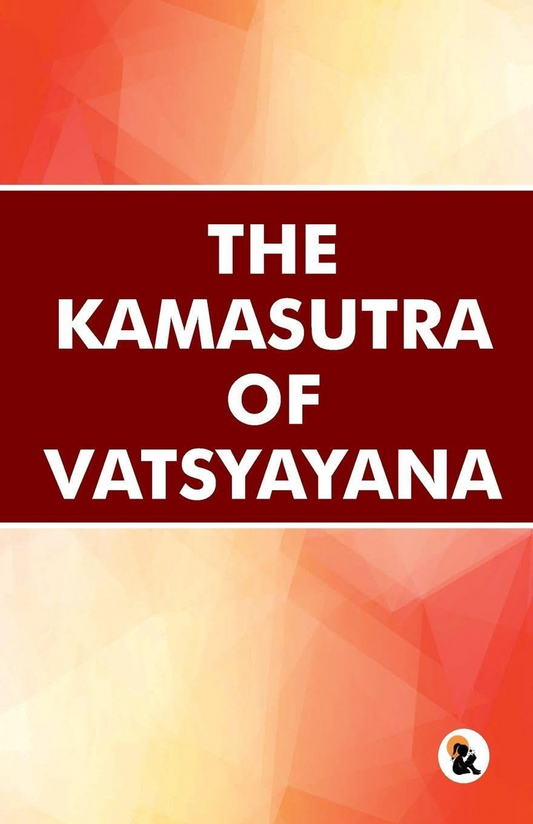 The Kamasutra of Vatsyayana - Vatsyayana Grab2Buy Sasa Publishing Grab2Buy