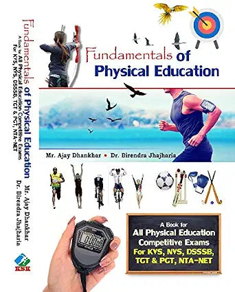 Fundamentals of Physical Education (A book for all Physical Education Compettitive Exams) Paperback – 1 May 2020