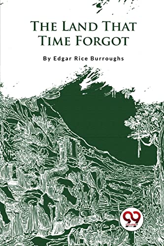 The Land That Time Forgot by Burroughs, Edgar Rice Grab2Buy Generic Grab2Buy