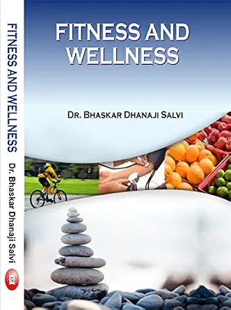 Fitness and Wellness Hardcover – 1 January 2016