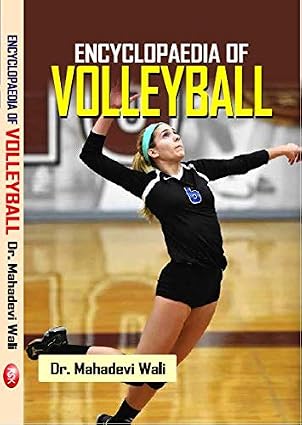 Encyclopaedia of Volleyball Hardcover – 1 January 2021