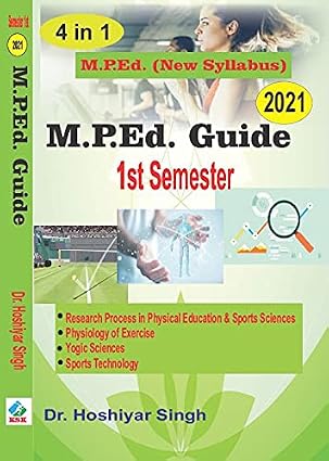 M.P.Ed. Guide Semester- I (New Syllabus- 2021) Paperback – 1 January 2021