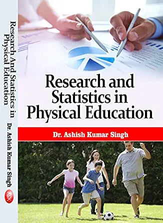Research and Statistics in Physical Education Hardcover – 1 January 2018