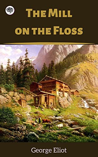 The Mill on the Floss by George Eliot Grab2Buy Generic Grab2Buy
