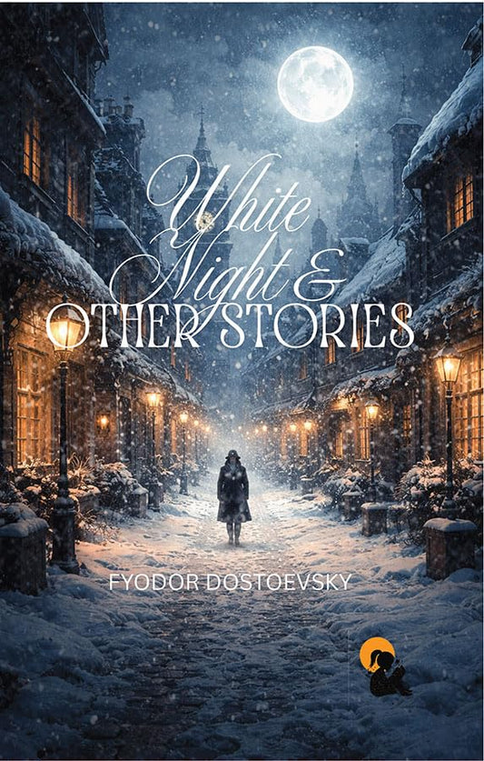 White Nights and Other Stories - Fyodor Dostoevsky Grab2Buy Sasa Publishing Grab2Buy