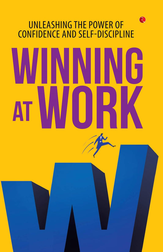 Winning At Work: Unleashing The Power Of Confidence And Self-Discipline Grab2Buy Generic Grab2Buy