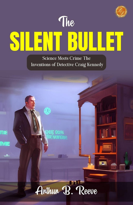 The Silent Bullet Grab2Buy DD Books Grab2Buy