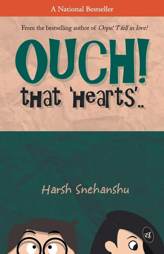 Ouch that hearts - Harsh Snehanshu