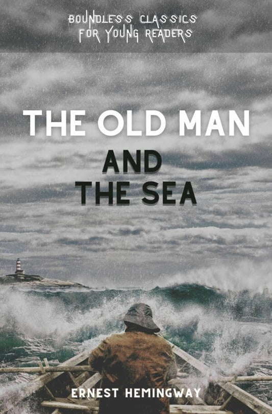 The Old Man And The Sea - Ernest Hemingway Grab2Buy Unbound Script Grab2Buy