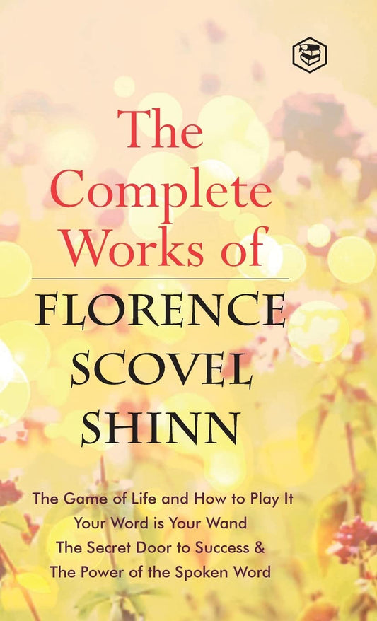 The Complete Works Of Florence Scovel Shinn Grab2Buy Generic Grab2Buy