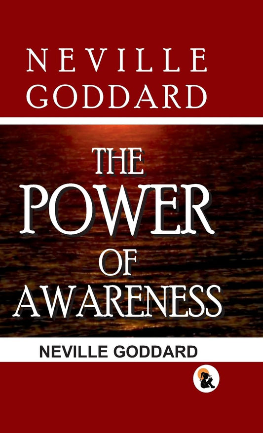 The Power Of Awareness - Neville Goddard Grab2Buy Sasa Publishing Grab2Buy