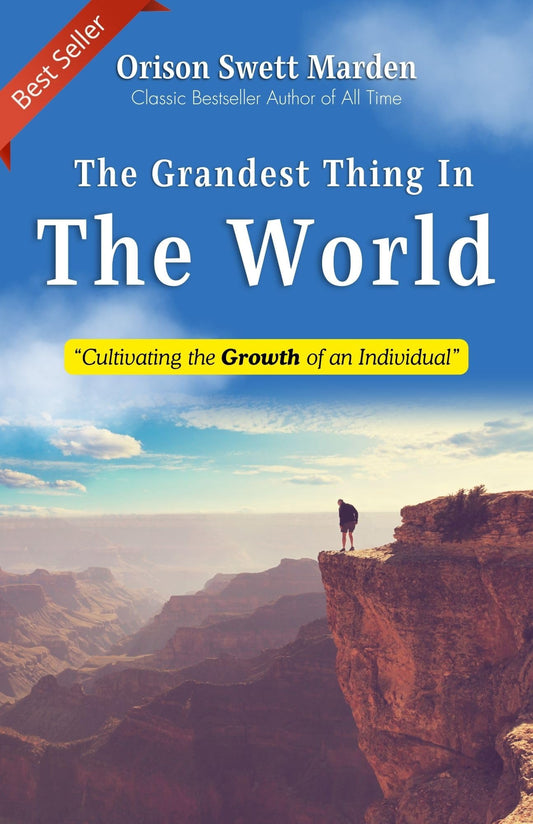 The Grandest Thing In The World By Orison Swett Marden: Discovering The Essence Of True Greatness Grab2Buy DD Books Grab2Buy