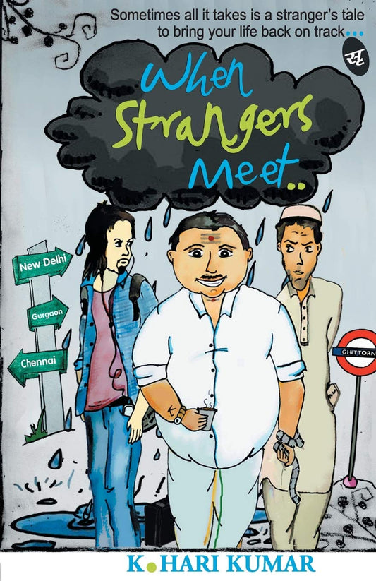 When Strangers Meet… - K Hari Kumar Grab2Buy Srishti Publishers And Distributors Grab2Buy