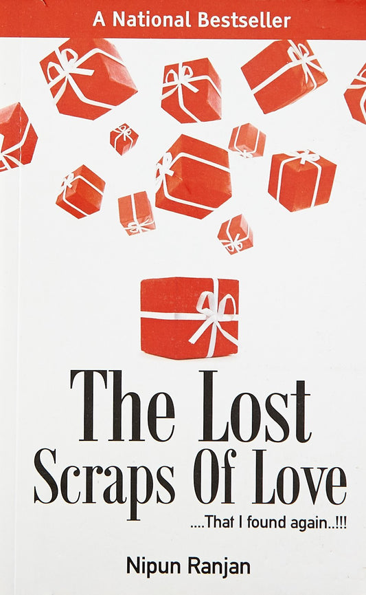The Lost Scraps of Love - Nipun Ranjan Grab2Buy Srishti Publishers And Distributors Grab2Buy