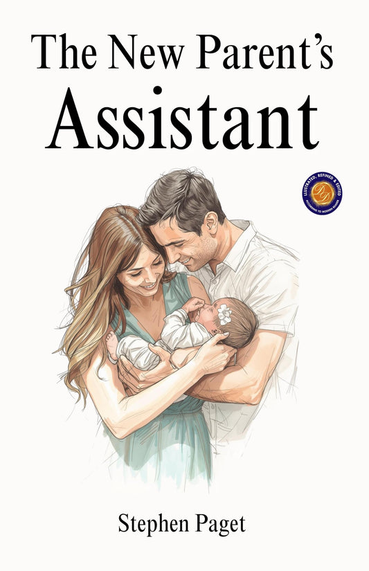New Parents Assistant (Illustrated, Refined & Edited)