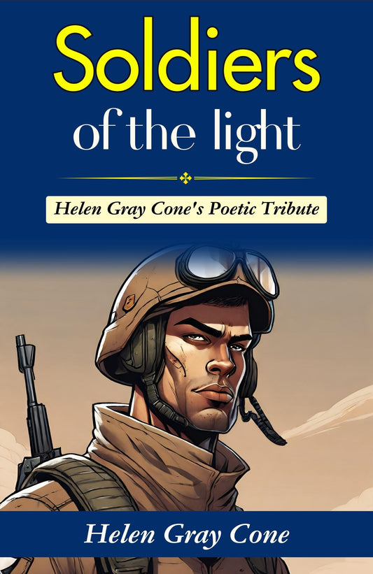 Soldiers Of The Light: Helen Gray Cone'S Poetic Tribute