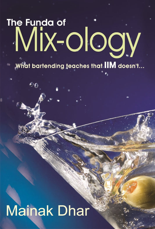 The Funda of Mix-ology - Mainak Dhar Grab2Buy Srishti Publishers And Distributors Grab2Buy