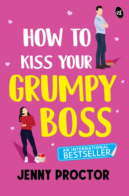 How to Kiss Your Grumpy Boss ǀ A sweet romantic comedy ǀ Cute romance of strangers-to-lovers - Jenny Proctor