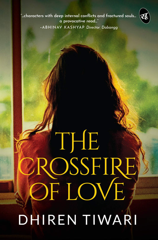 The Crossfire of Love - Dhiren Tiwari Grab2Buy Srishti Publishers And Distributors Grab2Buy