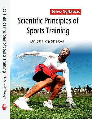 Scientific Principles of Sports Training- NEW SYLLABUS Hardcover – 1 January 2017