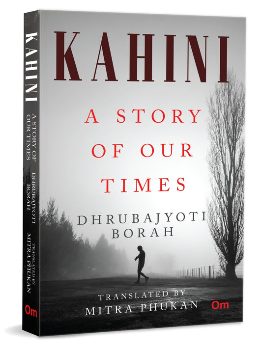 Kahini: A Story of Our Times by Dr Dhrubajyoti Borah - Om Books - Distacart