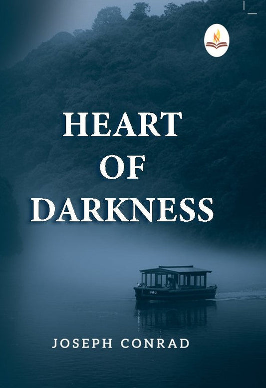 Heart of Darkness - Joseph Conrad