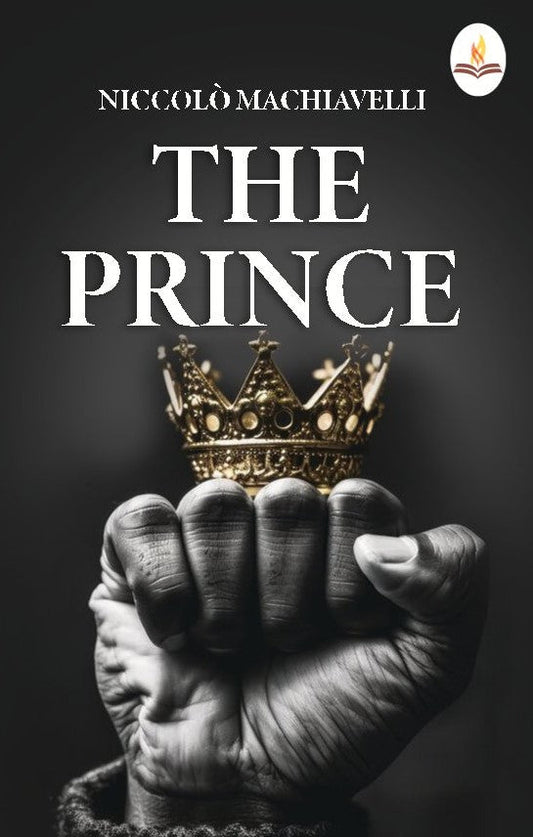 The Prince - Niccolo Machiavelli Grab2Buy Prints Publications Grab2Buy