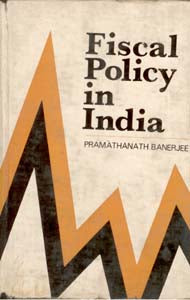 Fiscal Policy in India - Gyan Books