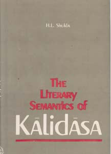 The Literary Semantics of Kalidasa: a Pragmatic Approach - Gyan Books