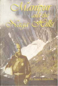 Manipur and Naga Hills - Gyan Books