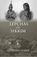 The Lepchas of Sikkim - Gyan Books