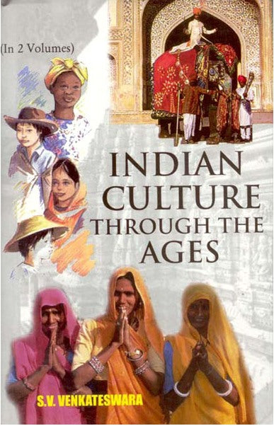 Indian Culture Through the Ages Vol. 1st - Gyan Books