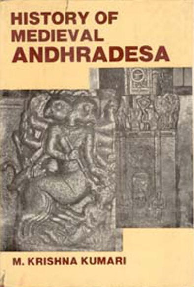 History of Medieval Andhradesa - Gyan Books