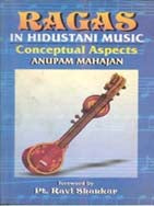 Ragas in Hindustani Music: Conceptual Aspects - Gyan Books
