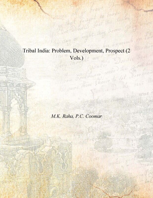 Tribal India: Problem, Development, Prospect 2 Vols. Set - Gyan Books