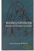 Womenpower Status of Women in India - Gyan Books