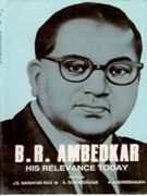 B. R. Ambedkar: His Relevance Today - Gyan Books