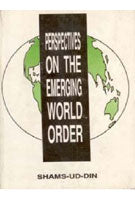 Perspectives On the Emerging World Order - Gyan Books