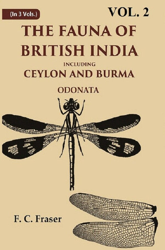 The Fauna of British India Including Ceylon and Burma Odonata 2nd - Gyan Books
