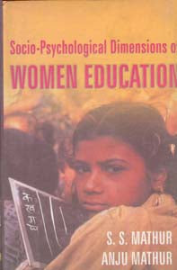 Socio-Psychological Dimensions of Women Education - Gyan Books