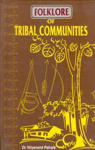 Folklore of Tribal Communities - Gyan Books
