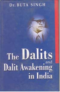 The Dalits and Dalits Awakening in India - Gyan Books