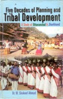 Five Decades of Planning and Tribal Development a Study With Reference - Gyan Books