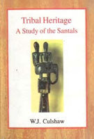 Tribal Heritage: a Study of the Santals - Gyan Books