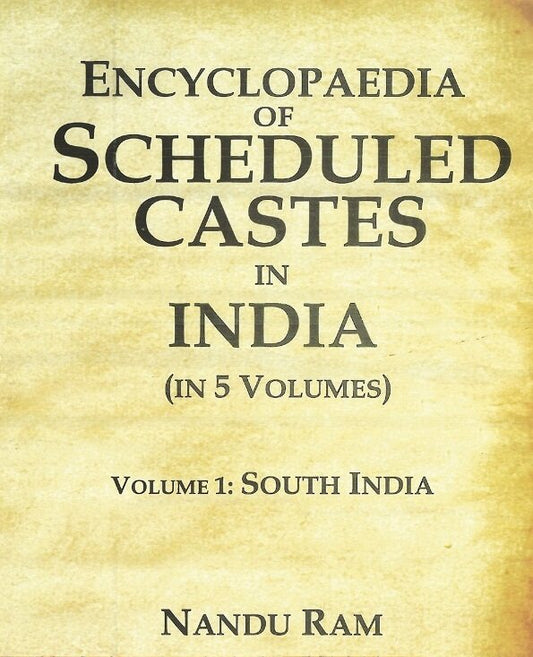 Encyclopaedia of Scheduled Castes in India (South Asia) Vol. 1st - Gyan Books